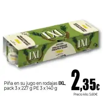 Unide Supermercados IXL Piña en su jugo en rodajas oferta