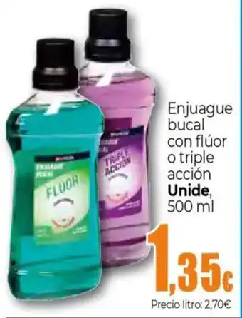 Unide Supermercados UNIDE Enjuague bucal con flúor o triple acción oferta