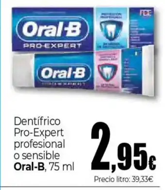 Unide Supermercados ORAL B Dentifrico Pro-Expert profesional o sensible oferta