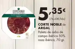 Supermercados Lupa CORTE NOBLE de ARGAL Paleta de debo de campo ibérica 50% raza ibérica oferta