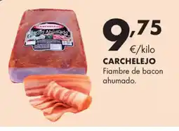 Supermercados Lupa CARCHELEJO Fiambre de bacon ahumado oferta