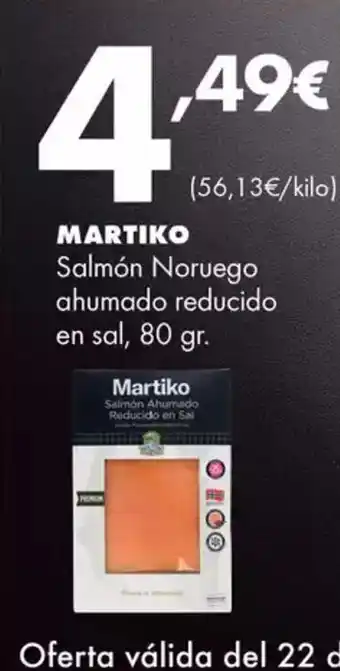 Supermercados Lupa MARTIKO Salmón Noruego ahumado reducido en sal oferta