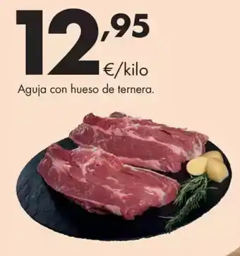 Supermercados Lupa Aguja con hueso de ternera oferta