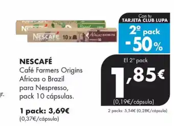 Supermercados Lupa NESCAFÉ Café Farmers Origins Africas o Brazil para Nespresso, pack 10 cápsulas oferta