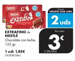 Supermercados Lupa EXTRAFINO de NESTLÉ Chocolate con leche oferta