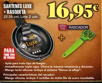 Gadis Sartenes luxe + rasqueta oferta