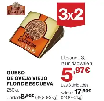 Supercor FLOR DE ESGUEVA Queso de oveja viejo oferta