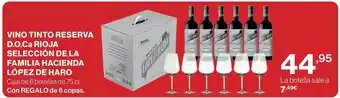 El Corte Inglés Vino tinto reserva d.o.ca rioja seleccion de la familia hacienda lopez de haro oferta