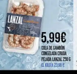 Claudio Cola de gambon congelada cruda pelada lanzal oferta