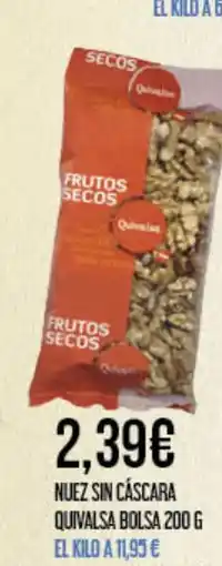 Claudio Nuez sin cáscara quivalsa bolsa oferta