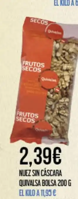 Claudio Nuez sin cáscara quivalsa bolsa oferta
