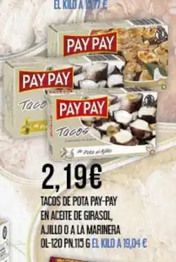 Claudio Tacos de pota pay-pay en aceite de girasol, ajillo o a la marinera oferta