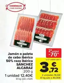 Carrefour Market Sánchez alcaraz - jamón o paleta de cebo ibérico 50% raza ibérica oferta