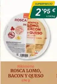 Masymas Rikisssimo - rosca lomo, bacon y queso oferta