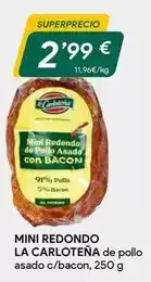 Masymas La carloteña - mini redondo de pollo asado oferta