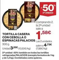 El Corte Inglés Palacios - tortilla casera con cebolla o espinacas oferta