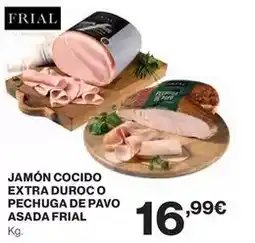 El Corte Inglés Frial - jamón cocido extra duroc o pechuga de pavo asada oferta