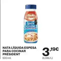 El Corte Inglés Président - nata liquida espesa para cocinar oferta