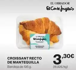 El Corte Inglés Obrador - croissant recto de mantequilla oferta
