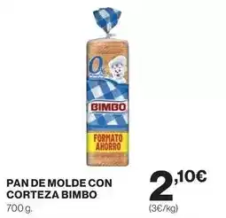 El Corte Inglés Bimbo - pan de molde con corteza oferta