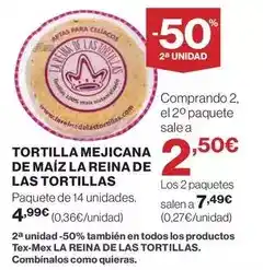 El Corte Inglés Reina - tortilla mejicana de maíz la reina de las tortillas oferta