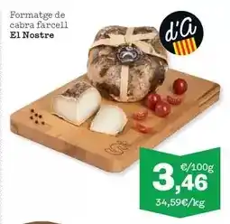 Sorli El nostre - formatge de cabra farcell oferta