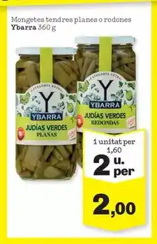 Sorli Ybarra - mongetes tendres planes o rodones oferta