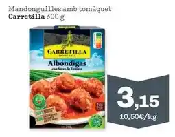 Sorli Carretilla - mandonguilles amb tomàquet oferta