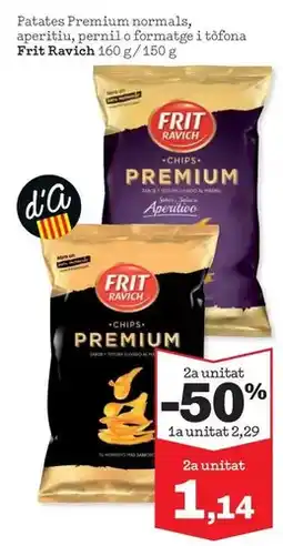 Sorli Frit ravich - patates premium normals, aperti, pernil o formatge i tôfona oferta