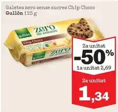 Sorli Gullón - galetes zero sense sucres chip choco oferta