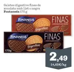 Sorli Fontaneda - galetes digestive fines de xocolata amb llet o negra oferta