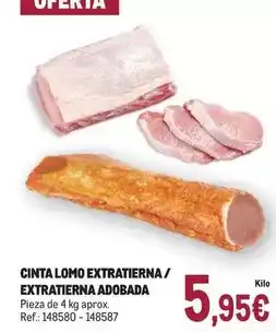 Makro Cinta lomo extratierna/extratierna adobada oferta