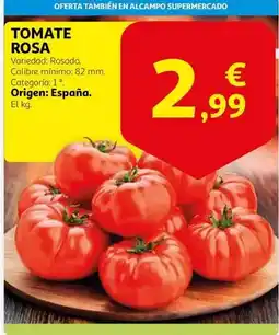 Alcampo Alcampo - tomate rosa oferta