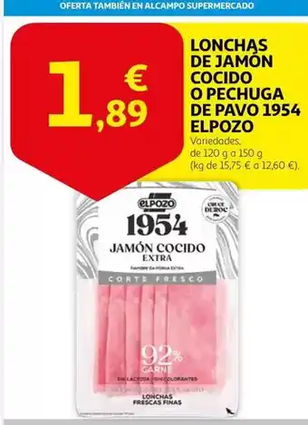 Alcampo Elpozo - lonchas de jamon cocido o pechuga de pavo 1954 oferta