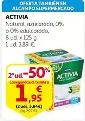 Alcampo Activia - natural, azucarado, 0% o 0% edulcorado oferta