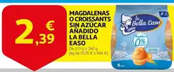 Alcampo La bella easo - magdalenas o croissants sin azucar anadido oferta