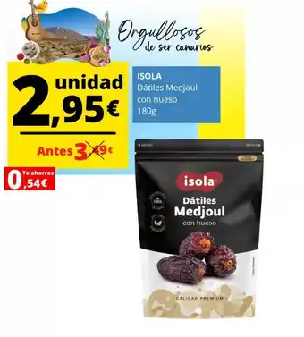 Tu Trébol Hipermercados Isola - datiles medjoul con hueso oferta