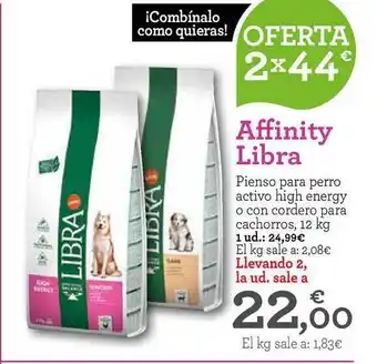 TiendAnimal Affinity Libra Pienso Para Perro Activo Hight Energy 12kg oferta