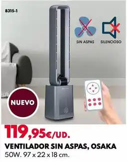 BricoCentro Ufesa - ventilador sin aspas, osaka oferta