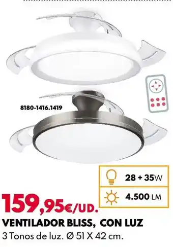BricoCentro Ventilador bliss, con luz oferta