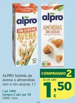 HiperDino Alpro - bebida de avena o almendras con o sin azucar oferta