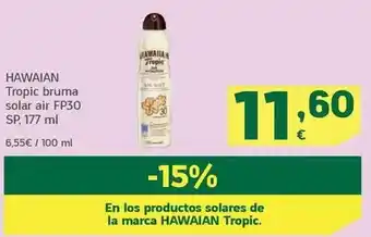 HiperDino Hawaian - tropic bruma solar air fp30 sp oferta
