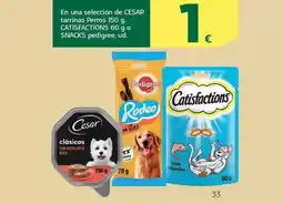 HiperDino Cesar/catisfactions/pedigree - en una selección de tarrinas perros snacks oferta