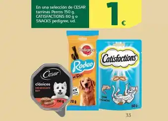HiperDino Cesar/catisfactions/pedigree - en una selección de tarrinas perros snacks oferta