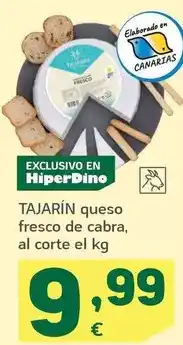 HiperDino Tajarin - queso fresco de cabra oferta