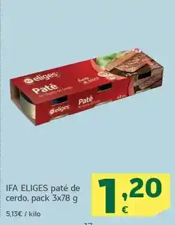 HiperDino Ifa eliges - pate de cerdo oferta