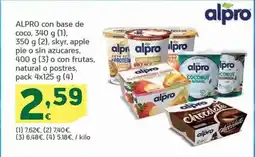 HiperDino Alpro - con base de coco/ skyr/ apple pie o sin azucares/ o con frutas/ natural o postres oferta