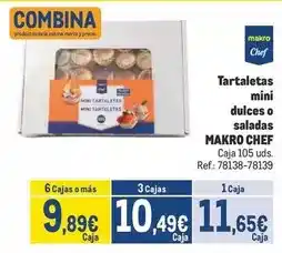 Makro Makro - chef tartaletas mini dulces o saladas oferta