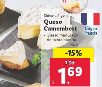 Lidl CHENE D'ARGENT Queso Camembert oferta