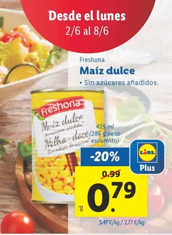 Lidl FRESHONA Maíz dulce oferta